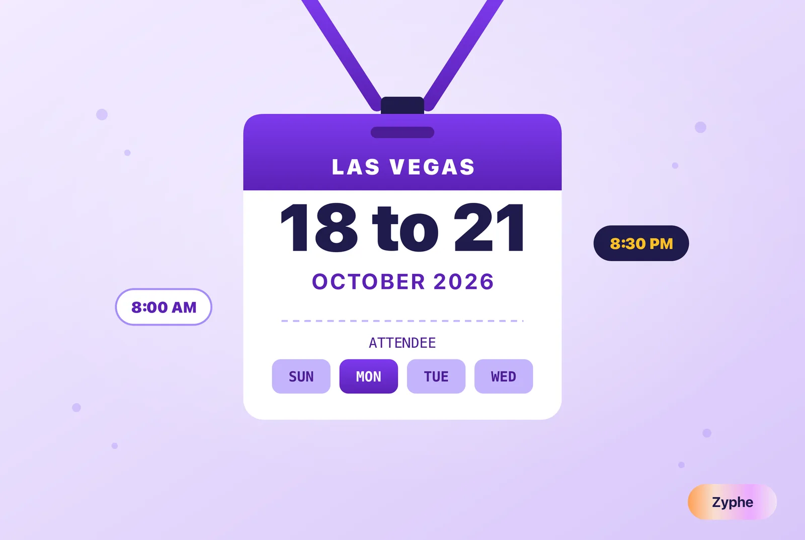 A Las Vegas conference badge on a violet lanyard reading 18 to 21 October 2026, with Sunday to Wednesday day chips and Monday highlighted.